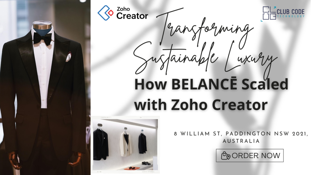 Transforming Sustainable Luxury - How BELANCĒ Scaled with Zoho Creator