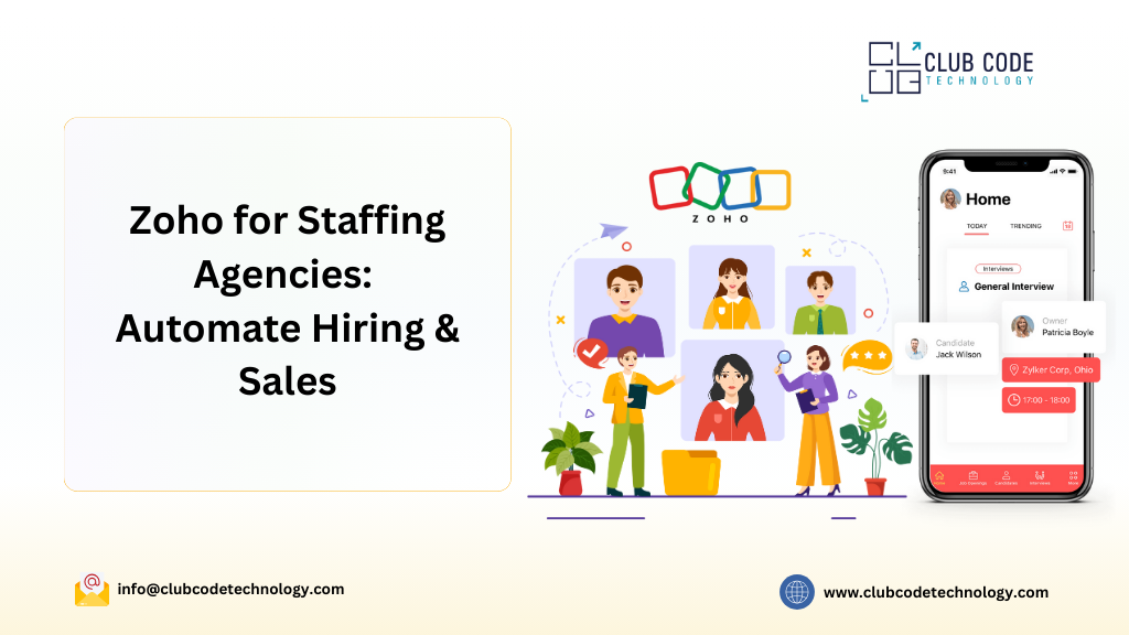 Zoho for Staffing Agencies Automate Hiring & Sales